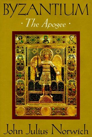 Byzantium (II): The Apogee (Byzantium) by John Julius Norwich