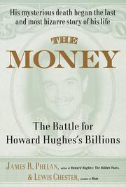 Cover of: The Money: The Battle for Howard Hughes's Billions