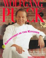 Cover of: Adventures in the kitchen by Wolfgang Puck