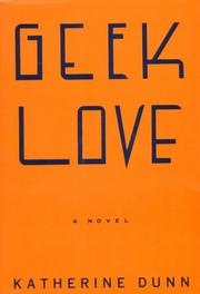 Cover of: Geek love by Katherine Dunn