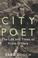 Cover of: City poet