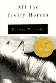 Cover of: All the pretty horses by Cormac McCarthy