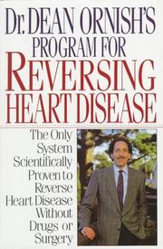 Cover of: Dr. Dean Ornish's program for reversing heart disease by Dean Ornish