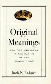 Cover of: Original meanings by Jack N. Rakove