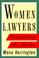 Cover of: Women lawyers