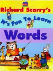 Cover of: Richard Scarry's It's Fun to Learn by Richard Scarry, Richard Scarry