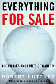 Cover of: Everything for sale: the virtues and limits of markets