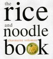 Cover of: The Rice and Noodle Book