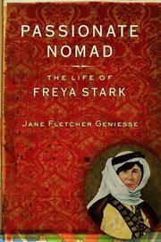 Cover of: Passionate nomad: the life of Freya Stark