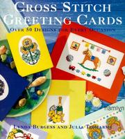 Cover of: Cross Stitch Greeting Cards: Over 50 Designs For Every Occasion