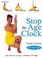 Cover of: Stop the Age Clock
