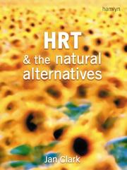 Cover of: HRT and the Natural Alternatives (Cookery)