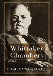 Cover of: Whittaker Chambers | Sam Tanenhaus