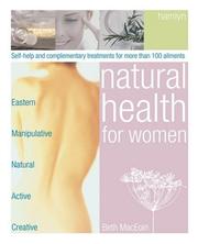 Cover of: Natural Health for Women by Beth MacEoin