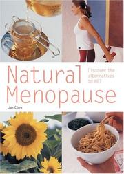 Cover of: Natural Menopause: Discover the Alternatives to HRT