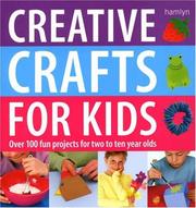 Cover of: Creative Crafts for Kids by Gill Dickinson, Cheryl Owen