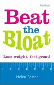 Cover of: Beat the Bloat: Lose Weight, Feel Great!