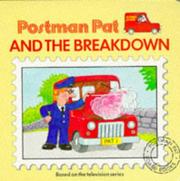 Cover of: Postman Pat and the Breakdown (Postman Pat Board Books)