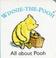 Cover of: All About Winnie-the-Pooh
