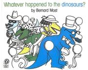 Cover of: Whatever Happened to the Dinosaurs