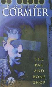 Cover of: Rag and Bone Shop by Robert Cormier, Robert Cormier