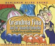 Cover of: Grandma Fina and Her Wonderful Umbrellas/Abuelita Fina Y Sus Sombrillas Maravillosas by Benjamin Alire Sáenz