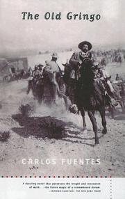 Cover of: Old Gringo by Carlos Fuentes, Carlos Fuentes