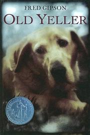 Cover of: Old Yeller by Fred Gipson