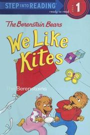 Cover of: We Like Kites by Stan Berenstain