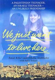 Cover of: We Just Want To Live Here