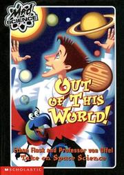Cover of: Out Of This World! (Mad Science)
