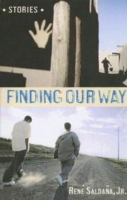 Finding Our Way by Rene, Jr. Saldana