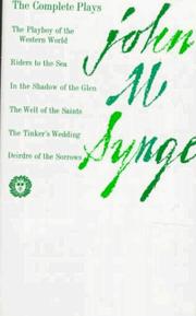Cover of: The Complete Plays of John M. Synge by J. M. Synge