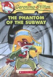 Cover of: Phantom of the Subway (Geronimo Stilton) by Elisabetta Dami