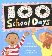 Cover of: 100 School Days by Anne F. Rockwell, Anne F. Rockwell