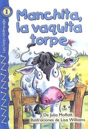 Cover of: Manchita, La Vaquita Torpe/buttercup, the Clumsy Cow by Julia Moffatt