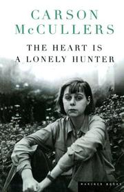 Cover of: Heart Is a Lonely Hunter by Carson McCullers