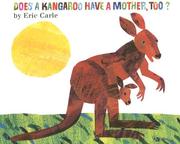 Cover of: Does a Kangaroo Have a Mother, Too? | Eric Carle