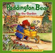 Cover of: Paddington bear in the garden by Michael Bond