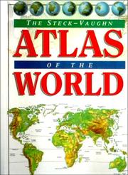 Cover of: The Steck-Vaughn Atlas of the World