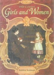Cover of: Nineteenth Century Girls and Women (Historic Communities) by Bobbie Kalman