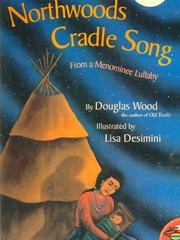 Cover of: Northwoods Cradle Song: From a Menominee Lullaby