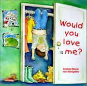 Cover of: Would You Love Me