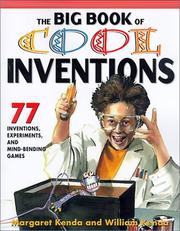 Cover of: Big Book of Cool Inventions: 77 Inventions, Experiments, and Mind-Bending Games