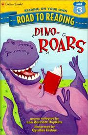 Cover of: Dino-ROARS (Road to Reading Mile 3 (Reading on Your Own) by Lee B. Hopkins