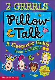 Cover of: Pillow Talk (2 Grrrls) | Scholastic Inc.