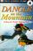 Cover of: Danger on the Mountain: Scaling the World's Highest Peaks