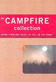 Cover of: Campfire Collection: Spine-Tingling Stories to Tell in the Dark