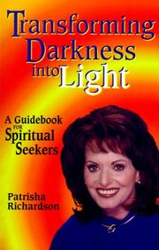 Cover of: Transforming Darkness into Light : A guidebook for Spiritual Seekers