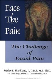 Cover of: Face The Pain: The Challenge of Facial Pain